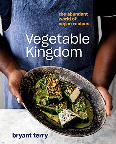 Bryant Terry - Vegetable Kingdom: The Abundant World of Vegan Recipes - Preis vom 09.10.2026 07:28:09 h