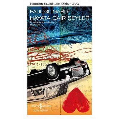 Hayata Dair Seyler, Taschenbuch von Paul Guimard, Türkiye Is Bankasi Kültür Yayinlari