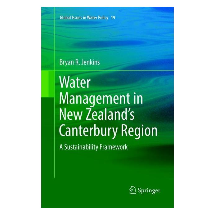 Springer Water Management in New Zealand's Canterbury Region (Englisch, Softcover, Bryan R. Jenkins) (56043496)