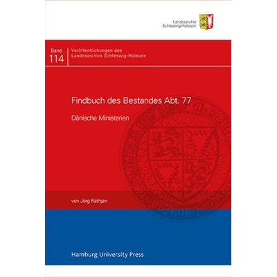 Findbuch des Bestandes Abt. 77, Gebundene Ausgabe von Jörg Rathjen, Hamburg University Press - Staats- und Universitätsbibliothek Hamburg Carl von