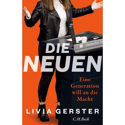 Die Neuen, Gebundene Ausgabe von Livia Gerster, C.H. Beck