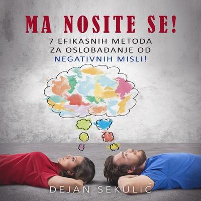 Ma nosite se! - Dejan Sekulic, Audio, 4061707779763