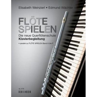 Wächter, E: Flöte spielen - Klavierbegleitung -