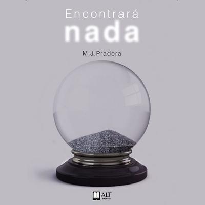 Encontrará nada - M.J. Pradera, Audio, 9788417400873