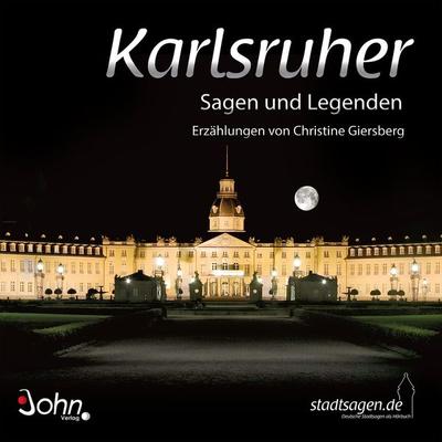Karlsruher Sagen und Legenden - Christine Giersberg, Audio, 9783987852343