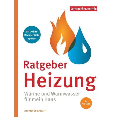 Ratgeber Heizung, Taschenbuch von Verbraucherzentrale NRW,Johannes Spruth, Verbraucher-Zentrale NRW