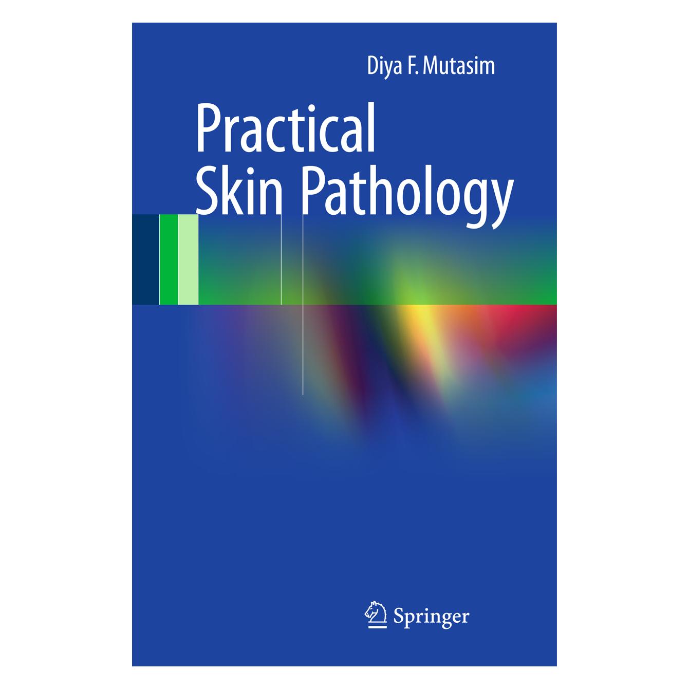 Springer Practical Skin Pathology (Englisch, Softcover, Diya F. Mutasim) (55575648)