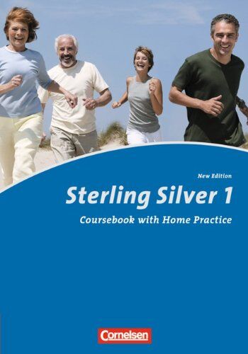 John Stevens - Sterling Silver - New Edition: A1: Band 1 - Kursbuch: Englisch für Senioren - Preis vom 09.10.2026 07:28:09 h
