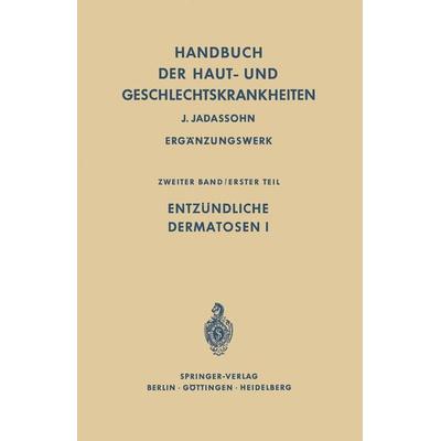 Entzündliche Dermatosen I, Taschenbuch von , Springer Berlin, 978-3-642-86595-4