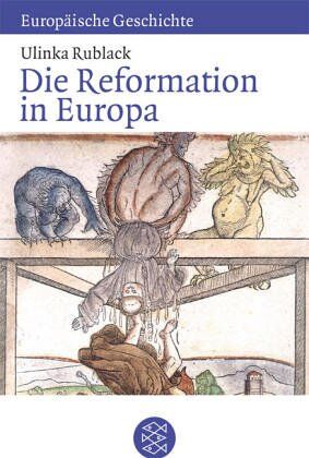 Ulinka Rublack - Die Reformation in Europa - Preis vom 15.10.2026 23:06:25 h