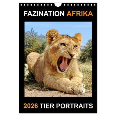 FAZINATION AFRIKA TIER PORTRAITS (Wandkalender 2026 DIN A4 hoch), CALVENDO Monatskalender