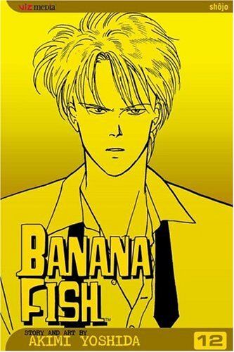 Akimi Yoshida - Banana Fish, Vol. 12 - Preis vom 13.10.2026 19:28:25 h