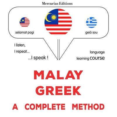 Malay - Greek : a complete method - James Gardner, Audio, 9782821173613