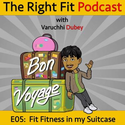 Fit Fitness in my Suitcase - Varuchhi Dubey, Audio, 9789353379902
