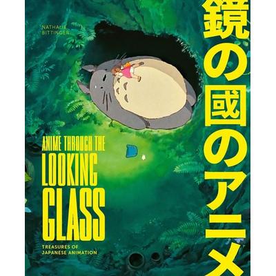 Anime Through the Looking Glass, Gebundene Ausgabe von Nathalie Bittinger, Prestel, 978-3-7913-8014-8