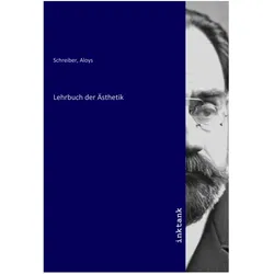 Lehrbuch der Ästhetik, Sachbücher von Aloys Schreiber