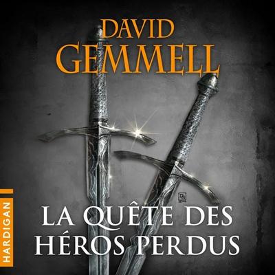 La Quête des héros perdus - David Gemmell, Audio, 9782374343495