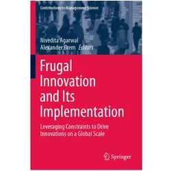 Frugal Innovation and Its Implementation, Fachbücher von Alexander Brem, Nivedita Agarwal
