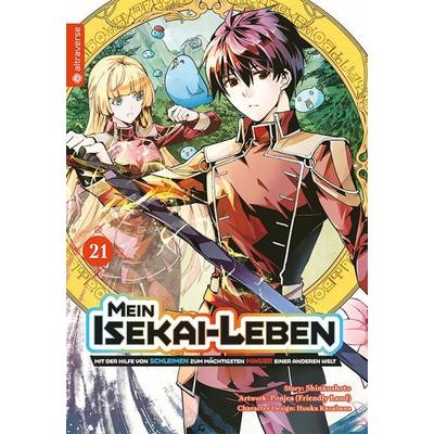 Mein Isekai-Leben - Mit der Hilfe von Schleimen zum mächtigsten Magier einer anderen Welt 21, Taschenbuch von Shinkoshoto,Huuka Kazabana,Friendly