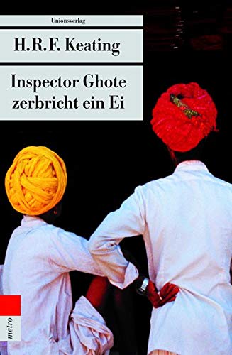 Keating, H. R. F. - Inspector Ghote zerbricht ein Ei (Unionsverlag Taschenbücher) - Preis vom 04.10.2026 03:51:26 h