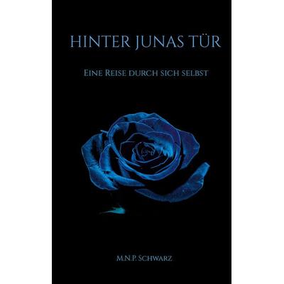 Hinter Junas Tür, Taschenbuch von M.N.P. Schwarz, BoD – Books on Demand, 978-3-695-10223-5