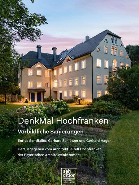 Enrico Santifaller - DenkMal Hochfranken: Vorbildliche Sanierungen - Preis vom 14.10.2026 23:07:16 h