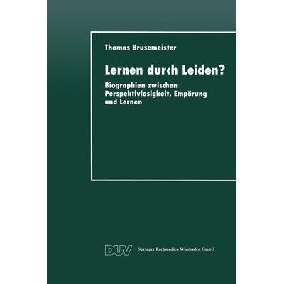Lernen durch Leiden?, Taschenbuch von Thomas Brüsemeister, Deutscher Universitätsverlag, 978-3-8244-4324-6