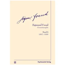 Gesamtausgabe (SFG), Band 6, Fachbücher von Sigmund Freud
