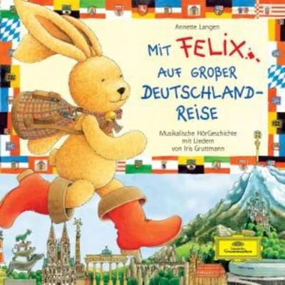 Mit Felix auf großer Deutschlandreise, 1 Audio-CD - Annette Langen, CD, 4050003704913