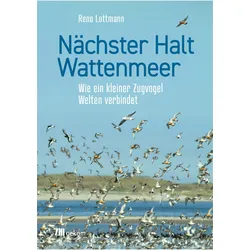 Nächster Halt Wattenmeer, Sachbücher von Reno Lottmann