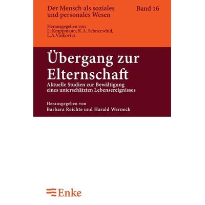 Übergang zur Elternschaft, Taschenbuch von Barbara Reichle,Harald Werneck, De Gruyter Oldenbourg, 978-3-8282-4573-0