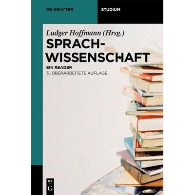 Sprachwissenschaft, Gebundene Ausgabe von Ludger Hoffmann, De Gruyter, 978-3-11-022629-4