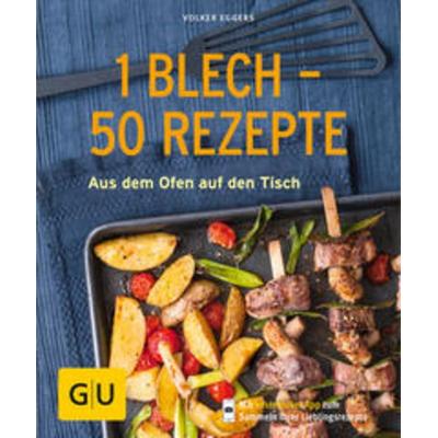 1 Blech - 50 Rezepte, Taschenbuch von Volker Eggers, Gräfe und Unzer Verlag GmbH