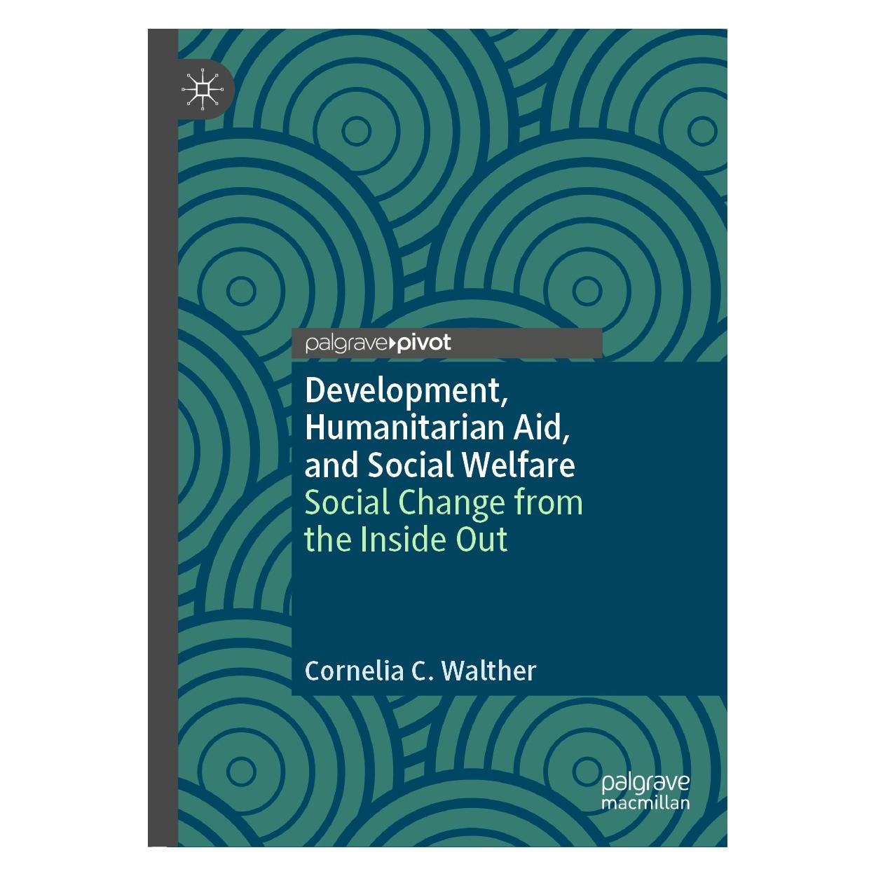 Springer Development, Humanitarian Aid, and Social Welfare (Englisch, Hardcover, Cornelia C. Walther) (9783030426095)