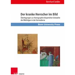 Seidler:Der kranke Herrscher im Bild, Fachbücher von Bernhard Seidler