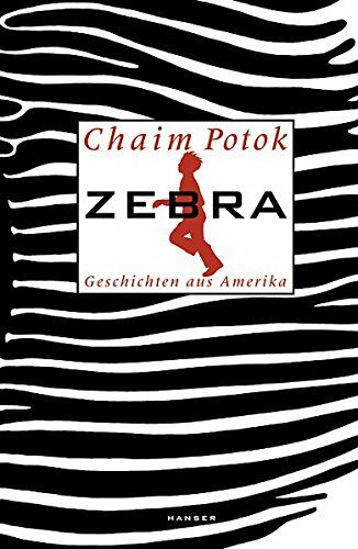 Chaim Potok - Zebra: Geschichten aus Amerika - Preis vom 12.10.2026 11:37:12 h