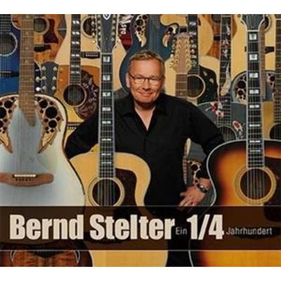 Ein 1/4 Jahrhundert - Bernd Stelter, CD