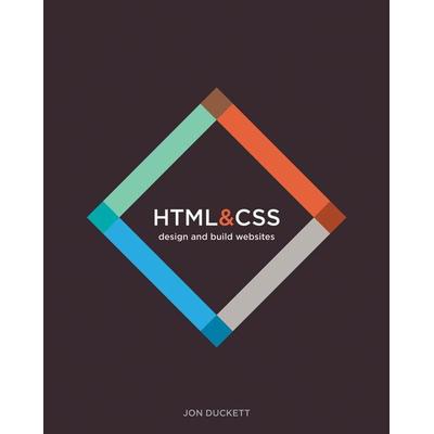 Html and Css, Gebundene Ausgabe von Jon Duckett, John Wiley & Sons