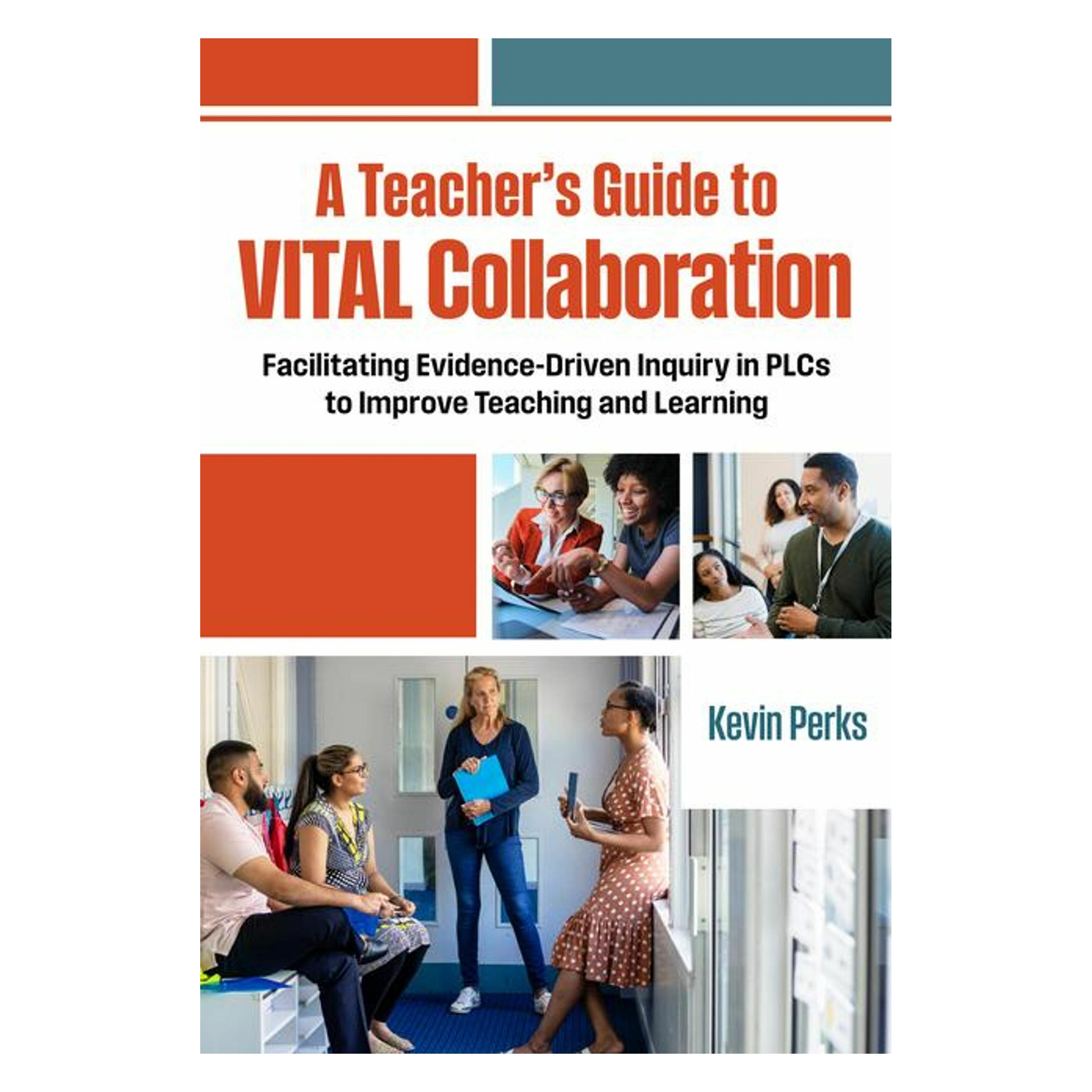 Teachers' College Press A Teacher's Guide to Vital Collaboration (Englisch, Kevin Perks) (58344649)