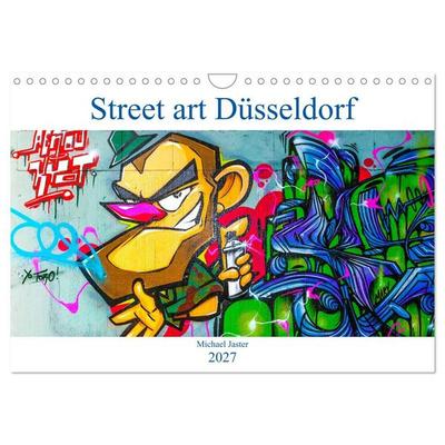 Street art Düsseldorf Michael Jaster (Wandkalender 2027 DIN A4 quer), CALVENDO Monatskalender