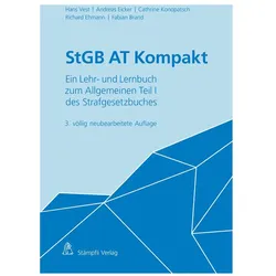 StGB AT Kompakt, Fachbücher von Richard Ehmann, Hans Vest, Andreas Eicker, Fabian Brand, Cathrine Julia Konopatsch