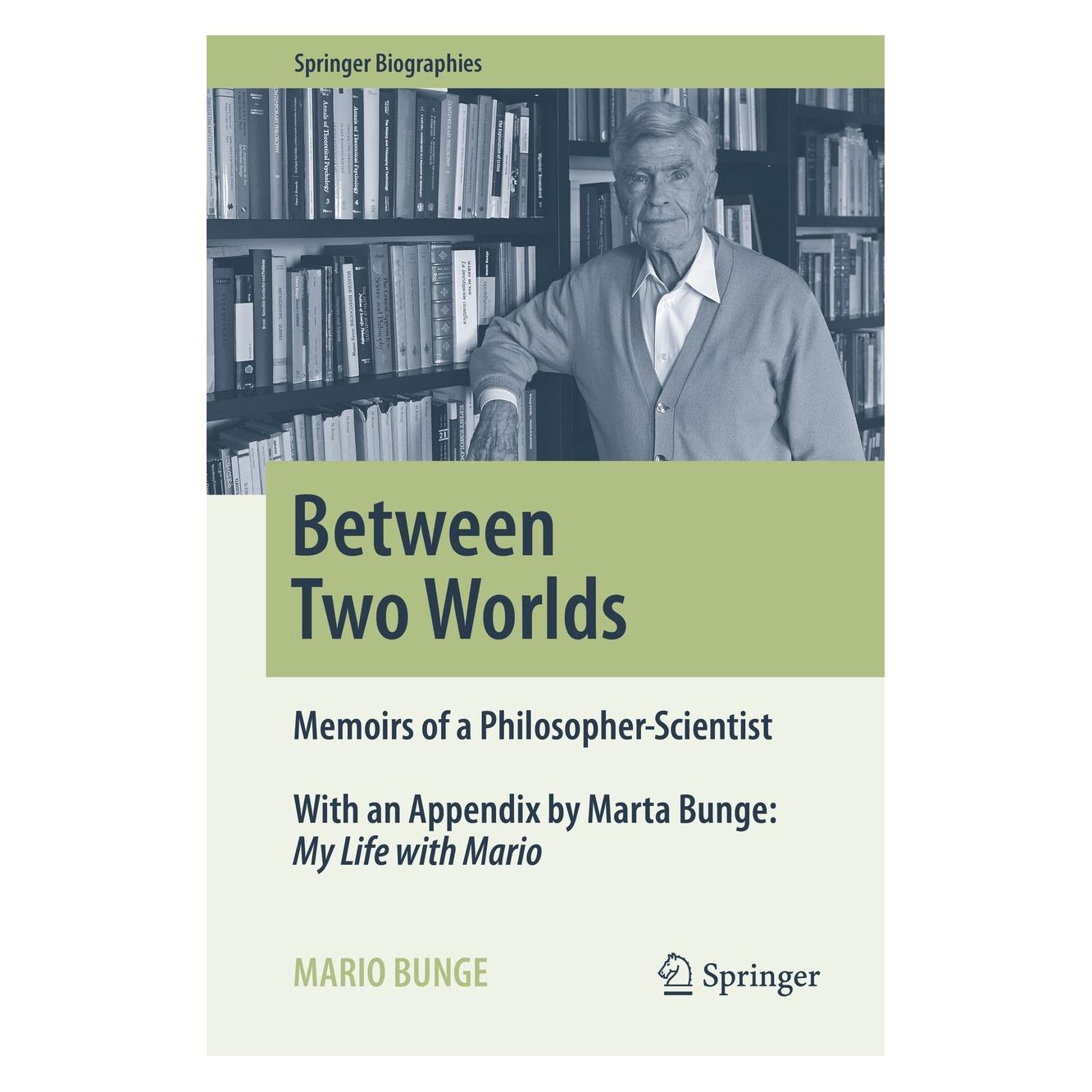 Springer Between Two Worlds (Englisch, Hardcover, Mario Bunge) (9783319292502)