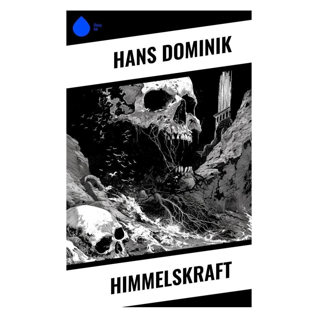 Sharp Ink Himmelskraft (Deutsch, Softcover, Hans Dominik) (57008914)