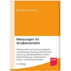 Messungen im Strassenverkehr, Fachbücher von Detlef Burhoff, Hans-Peter Grün