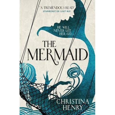 The Mermaid, Taschenbuch von Christina Henry, Titan Publ. Group Ltd.