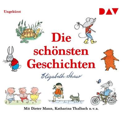 Die schönsten Geschichten - Elizabeth Shaw, Audio, 9783742401366