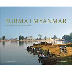 Burma / Myanmar, Ratgeber von Jaroslav Poncar