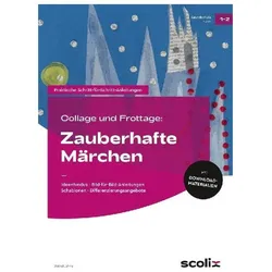 Collage und Frottage: Zauberhafte Märchen, Schulbücher von Astrid Jahns