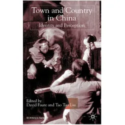 Town and Country in China, Fachbücher von Tao Tao Liu, David Faure