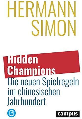 Hermann Simon - Hidden Champions – Die neuen Spielregeln im chinesischen Jahrhundert - Preis vom 15.10.2026 23:06:25 h